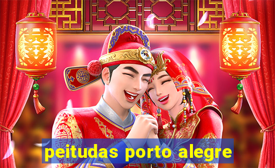 peitudas porto alegre